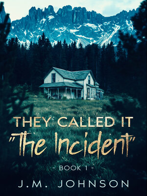 cover image of They Called it "The Incident"